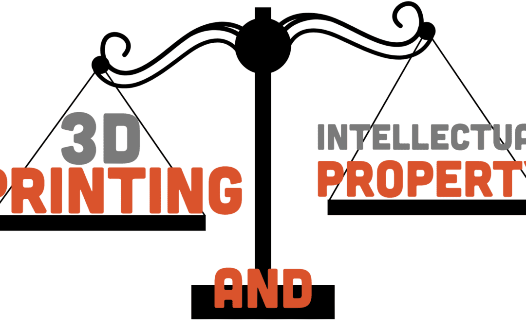 3D Printing and Intellectual Property Laws in 2024
